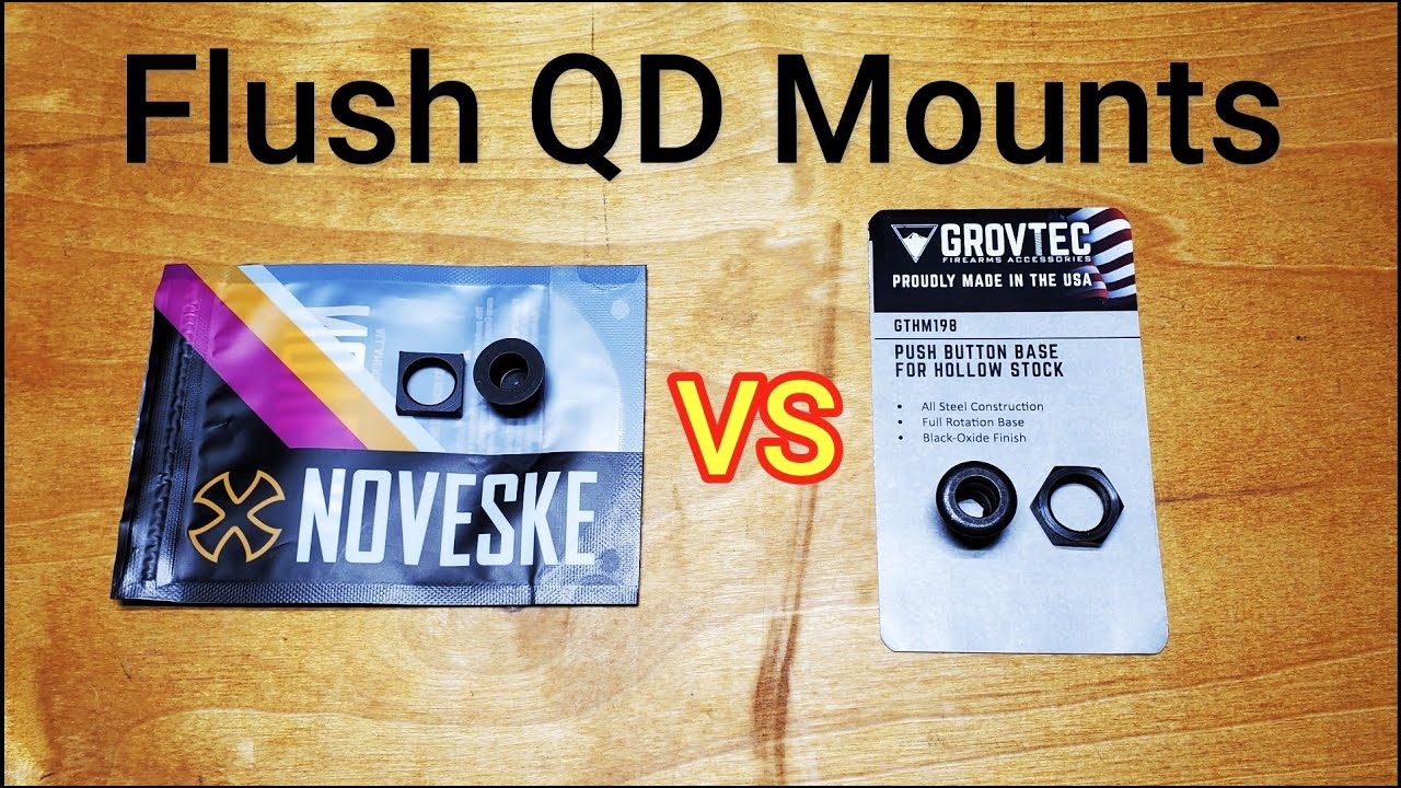Flush QD Sling Mount: Noveske Vs  Grovtec.