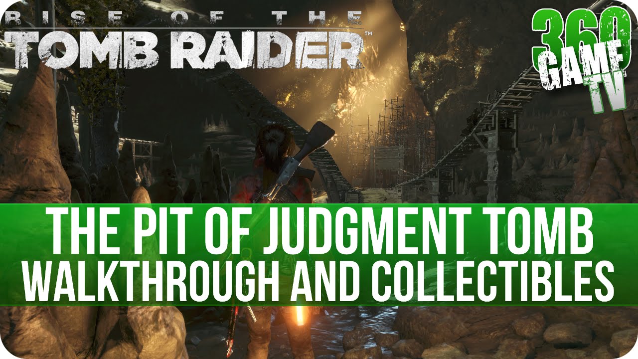 Rise of the Tomb Raider - The Pit of Judgment Tomb Walkthrough incl. all Collectibles