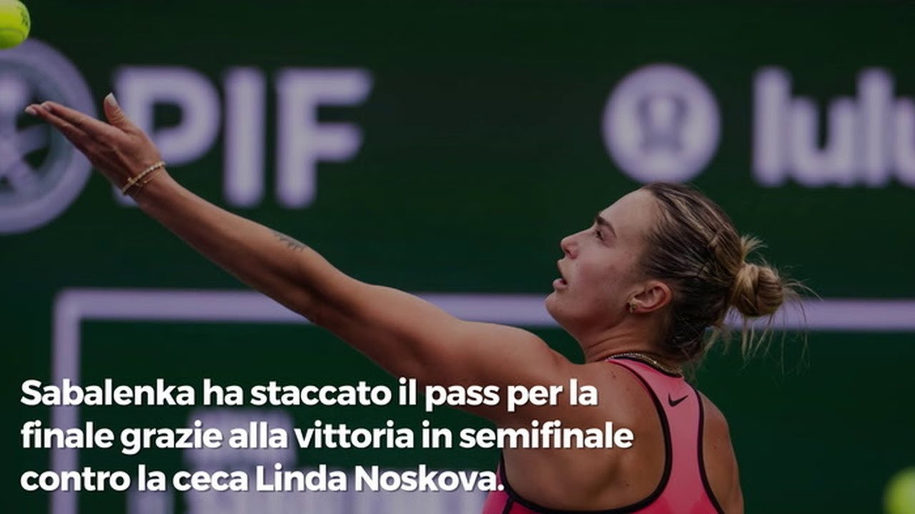 Sabalenka in finale a Indian Wells: sfiderà Rybakina per il titolo del BNP Paribas Open
