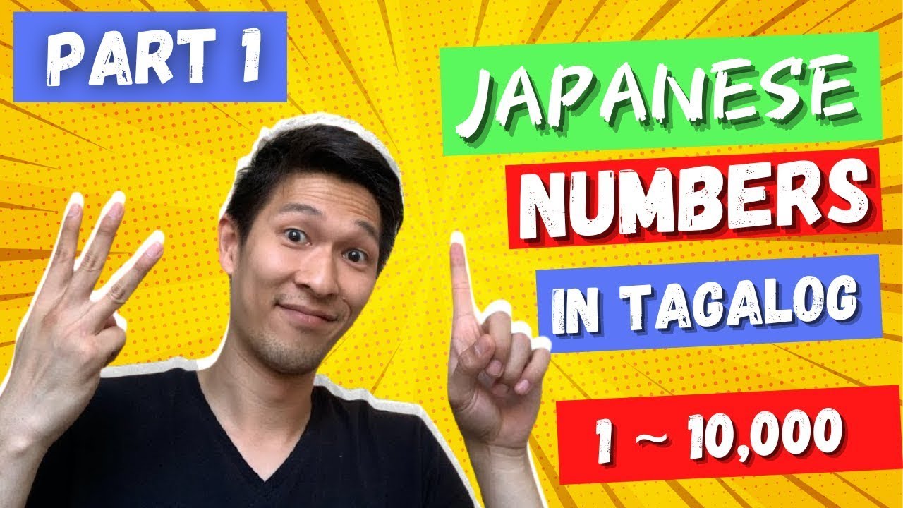 Learn Japanese Lessons in Tagalog | Numbers Part 1: 1~10,000 | JFT, JLPT Review