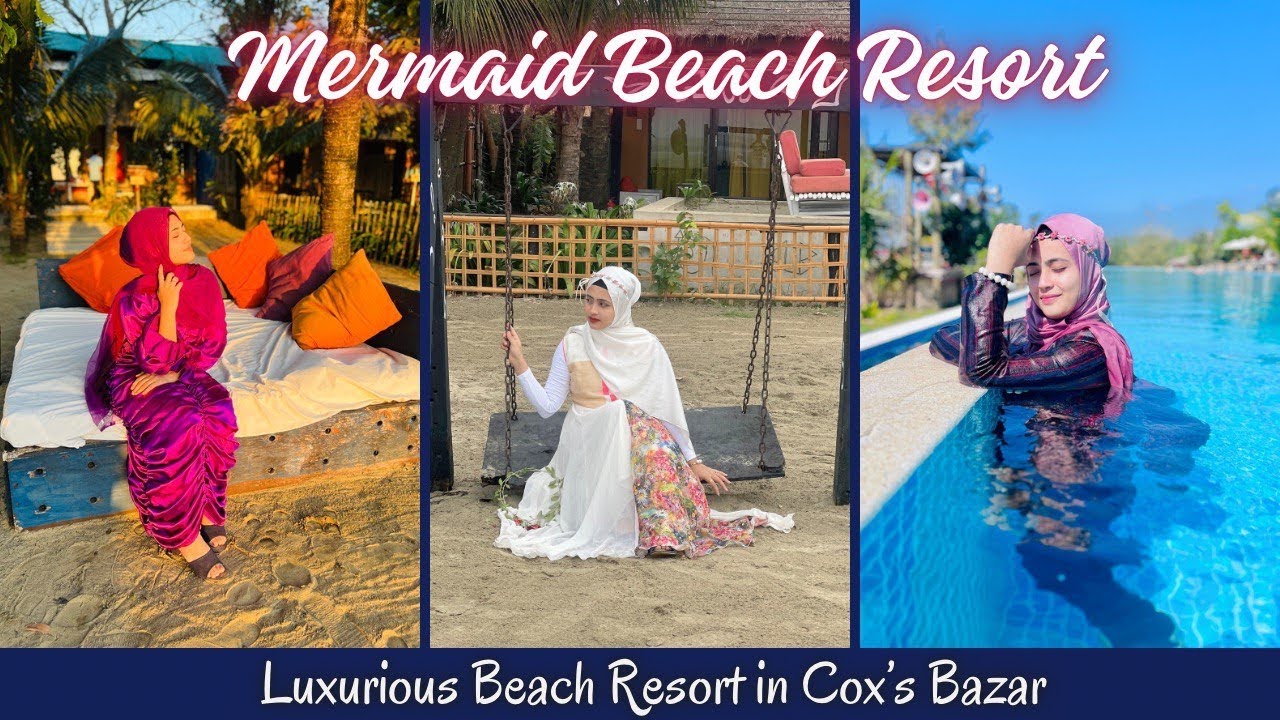 Mermaid Beach Resort Cox’s Bazar Vlog