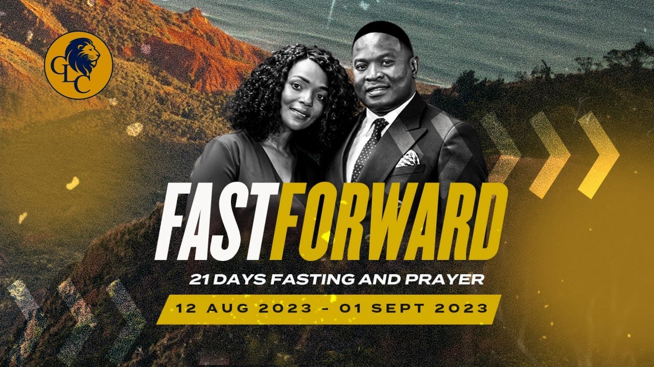 Fast Forward Prayer & Fasting (Day 21) - Apostle Joshua Sangweni