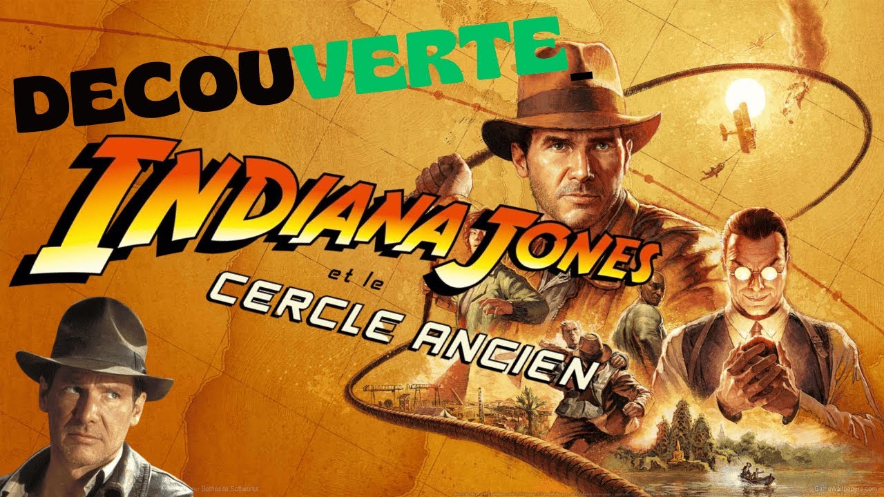 INDIANA JONES ET LE CERCLE ANCIEN #Découverte #FR