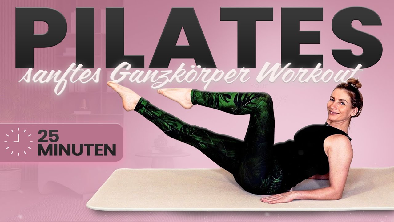 Sanftes Pilates Ganzkörper Workout – 25 Minuten für Haltung, Balance & Entspannung