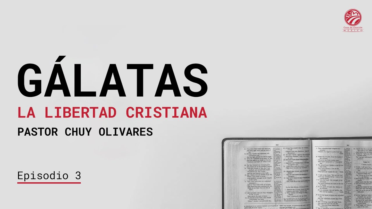 Chuy Olivares - Gálatas 3