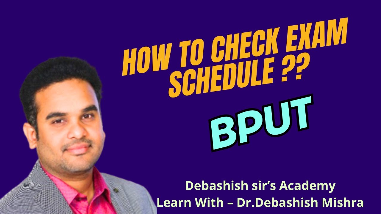 How To Check BPUT Exam Schedule2024 -25 ??