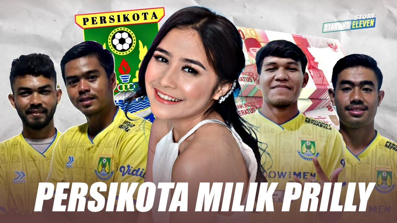 Kisah Susah Payah Persikota, Klub yang Diakuisisi Prilly Latuconsina