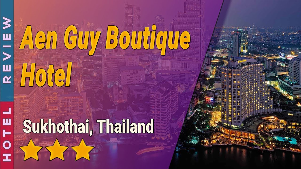 Aen Guy Boutique Hotel hotel review | Hotels in Sukhothai | Thailand Hotels