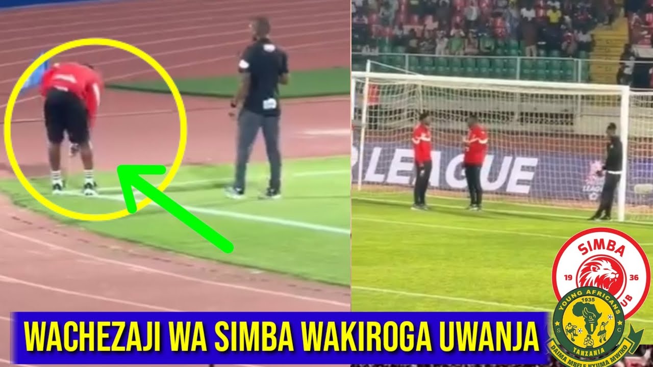 AIBU TAZAMA WACHEZAJI WA SIMBA WAKIROGA UWANJA KABLA YA MECHI