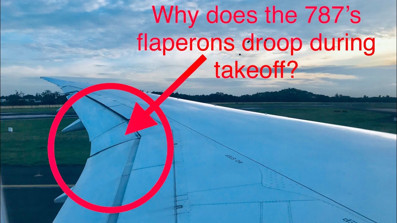 Why does the Dreamliner’s flaperon ‘droop’ during takeoff? | EXPLAINED