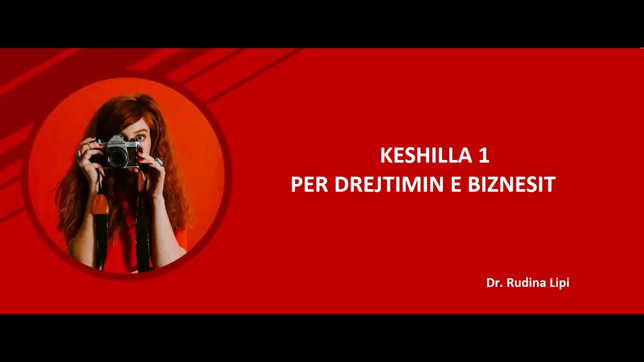Keshilla 1 per drejtimin e biznesit --- Dr.Rudina Lipi