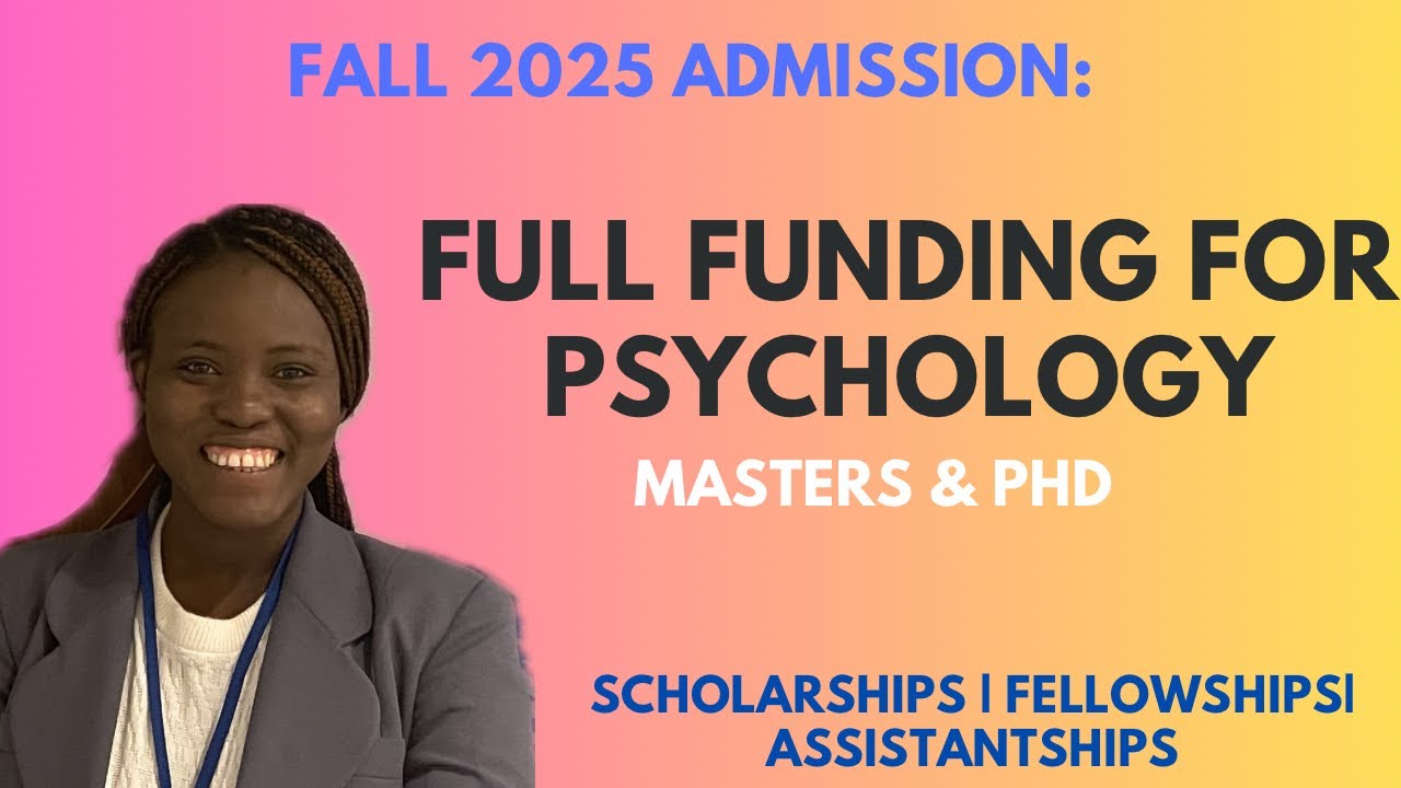 US UNIVERSITIES OFFERING FULL FUNDING FOR PSYCHOLOGY |Masters &PhD |Scholarships,Assistantship