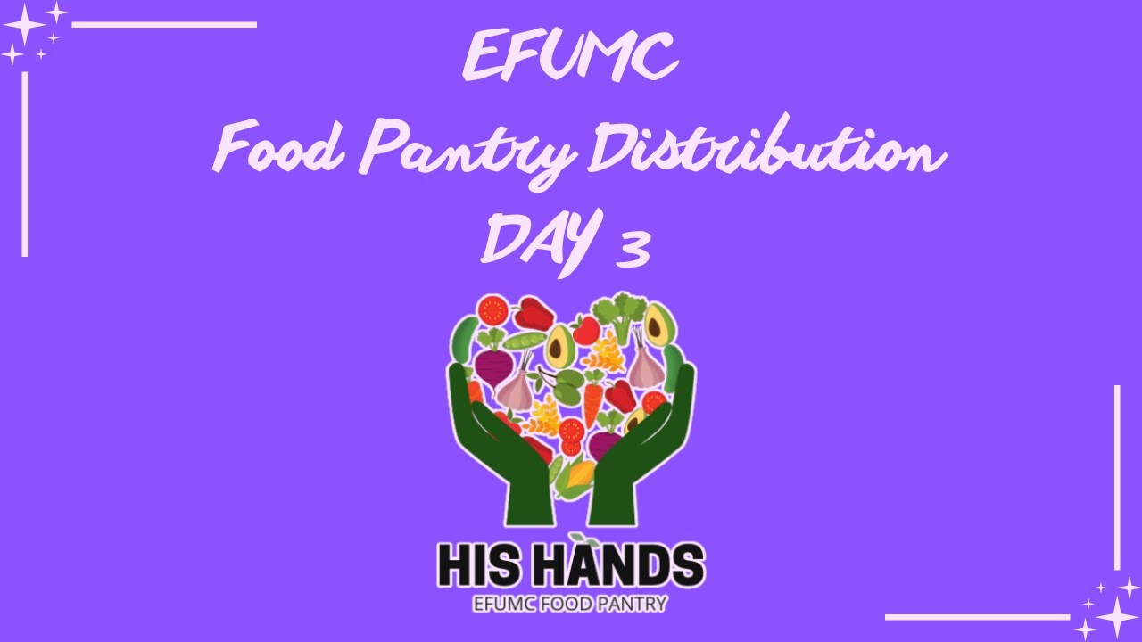 EFUMC Monthly Distribution Day 3: Serving Our Community