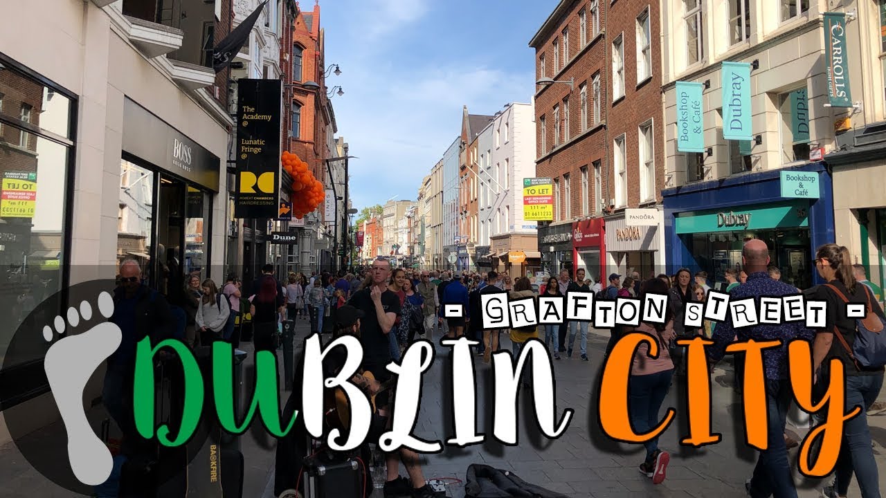 DUBLIN Grafton Street 4K Walking Tour | Ireland