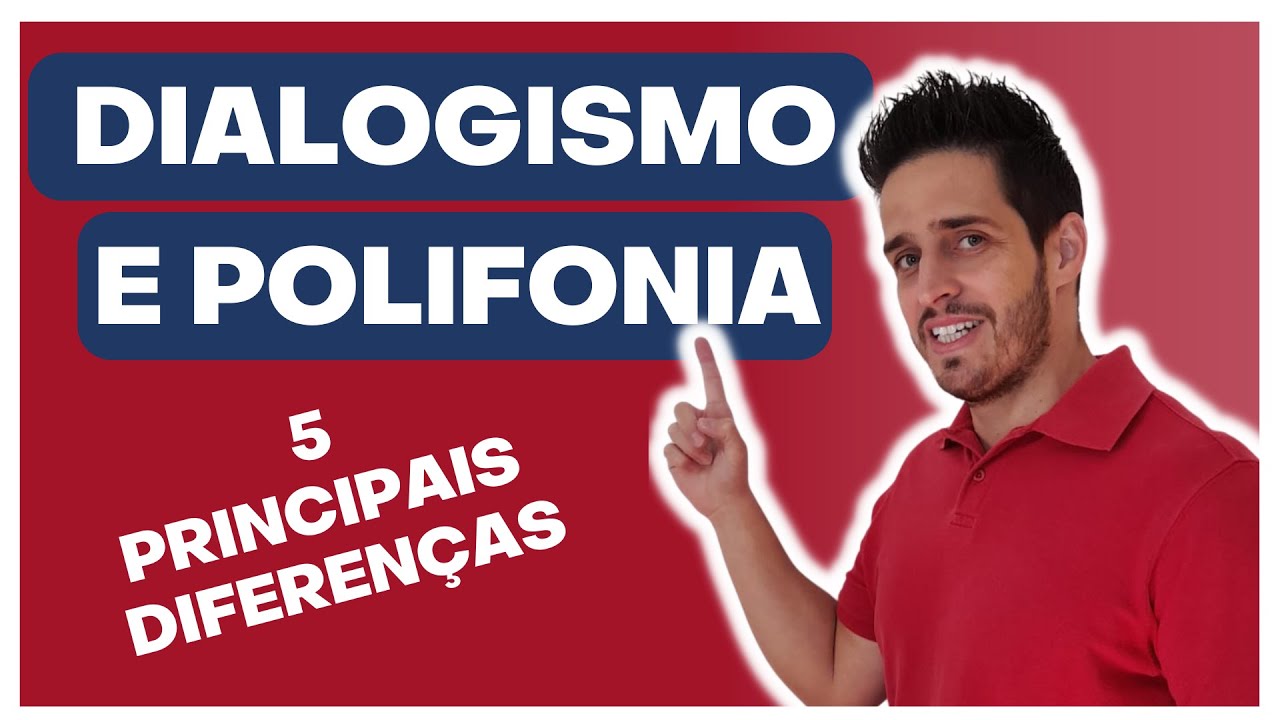 Dialogismo e Polifonia - Teoria de BAKHTIN (5 principais DIFERENÇAS)