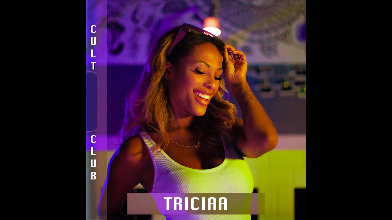 CULT CLUB - EP12 - TRICIAA