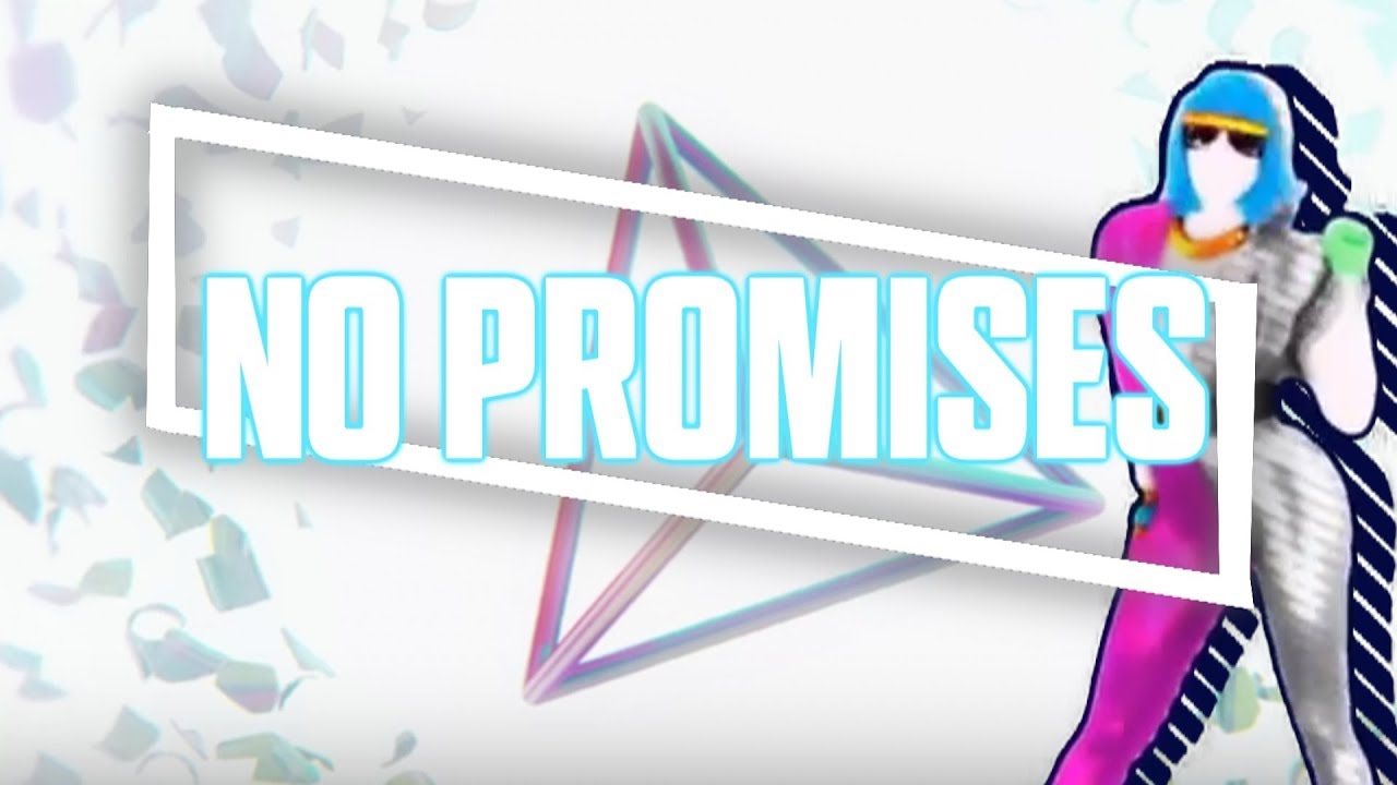 Just Dance - No Promises by Cheat Codes ft. Demi Lovato  - Fanmade Mashup