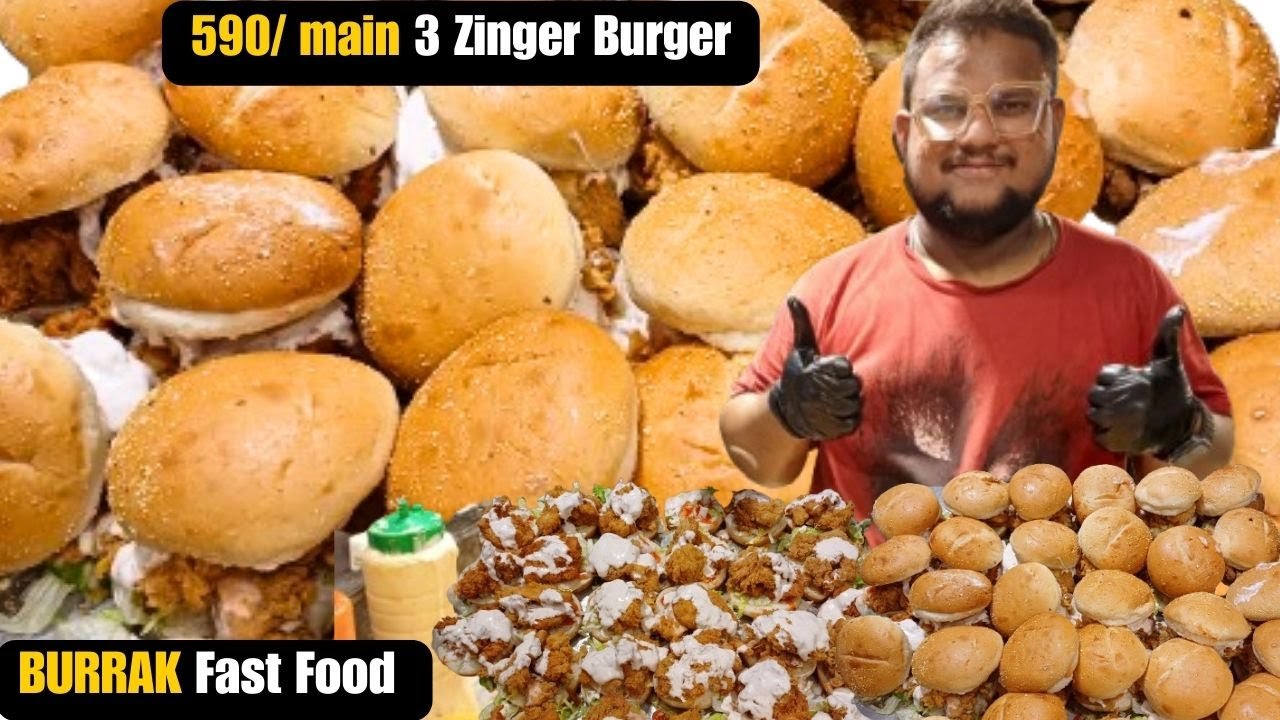 The BURRAK House of Food in Karachi.|| 590/ main 3 Zinger Burger with Fries Street Food Pk