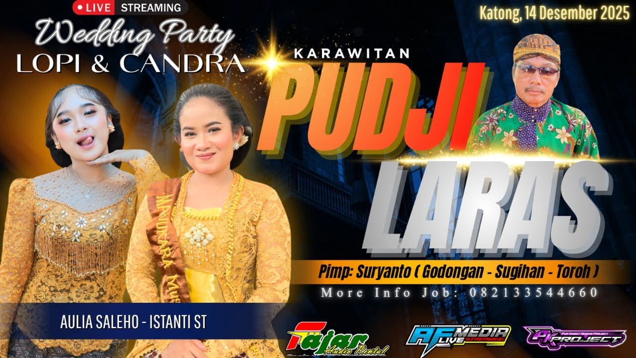 🔴LIVE KARAWITAN PUDJI LARAS - WEDDING LOVI & CANDRA - FAJAR AUDIO - AF MEDIA - KATONG 14-12-2025