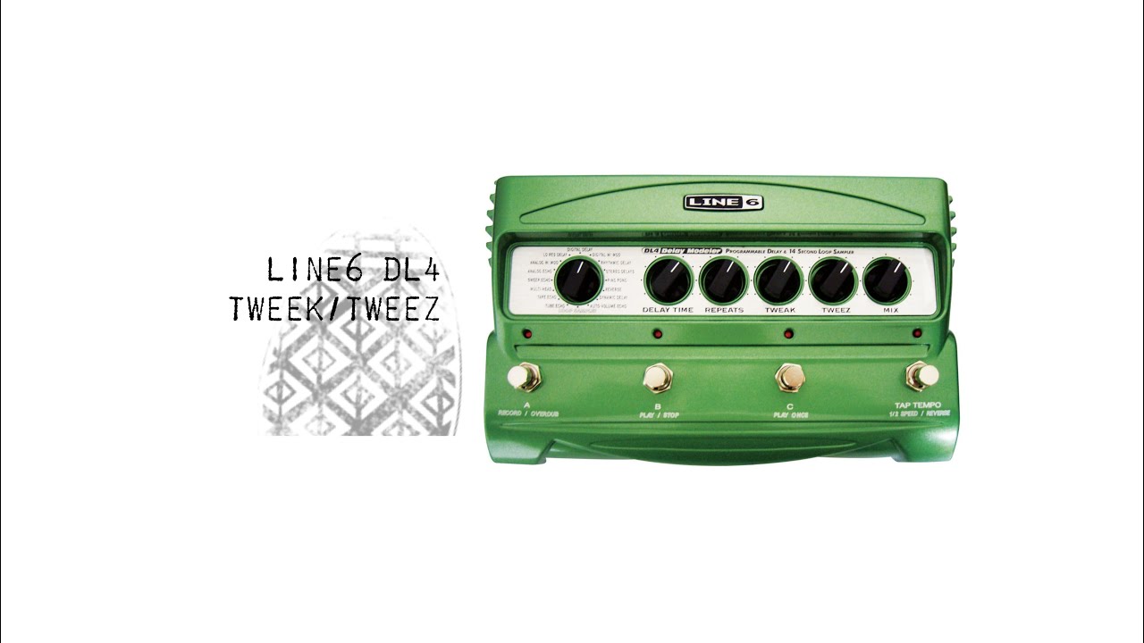 Line 6 DL4 - Tweak/Tweez Tutorial