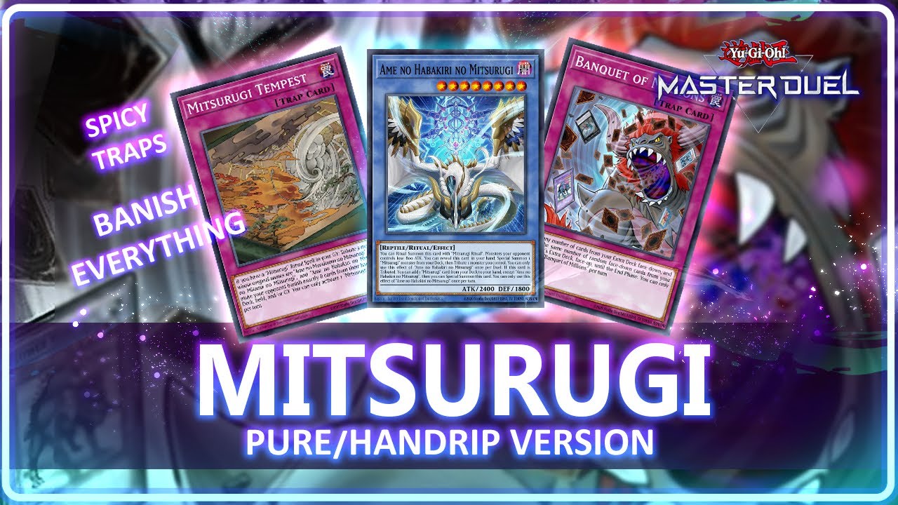 PURE MITSURUGI & TEMPEST BANQUET - BANISH HANDRIP - [Yu-Gi-Oh! Master Duel]