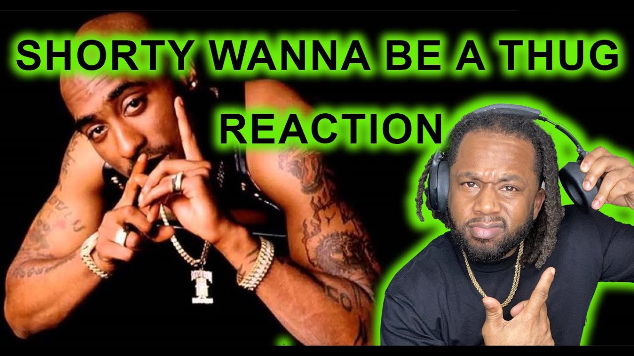 2pac - Shorty Wanna Be A Thug REACTION |