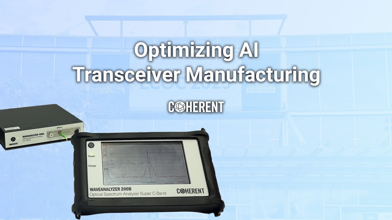 Optimizing AI Transceiver Manufacturing with Coherent&rsquo;s New WaveAnalyzers | Live from ECOC 2025