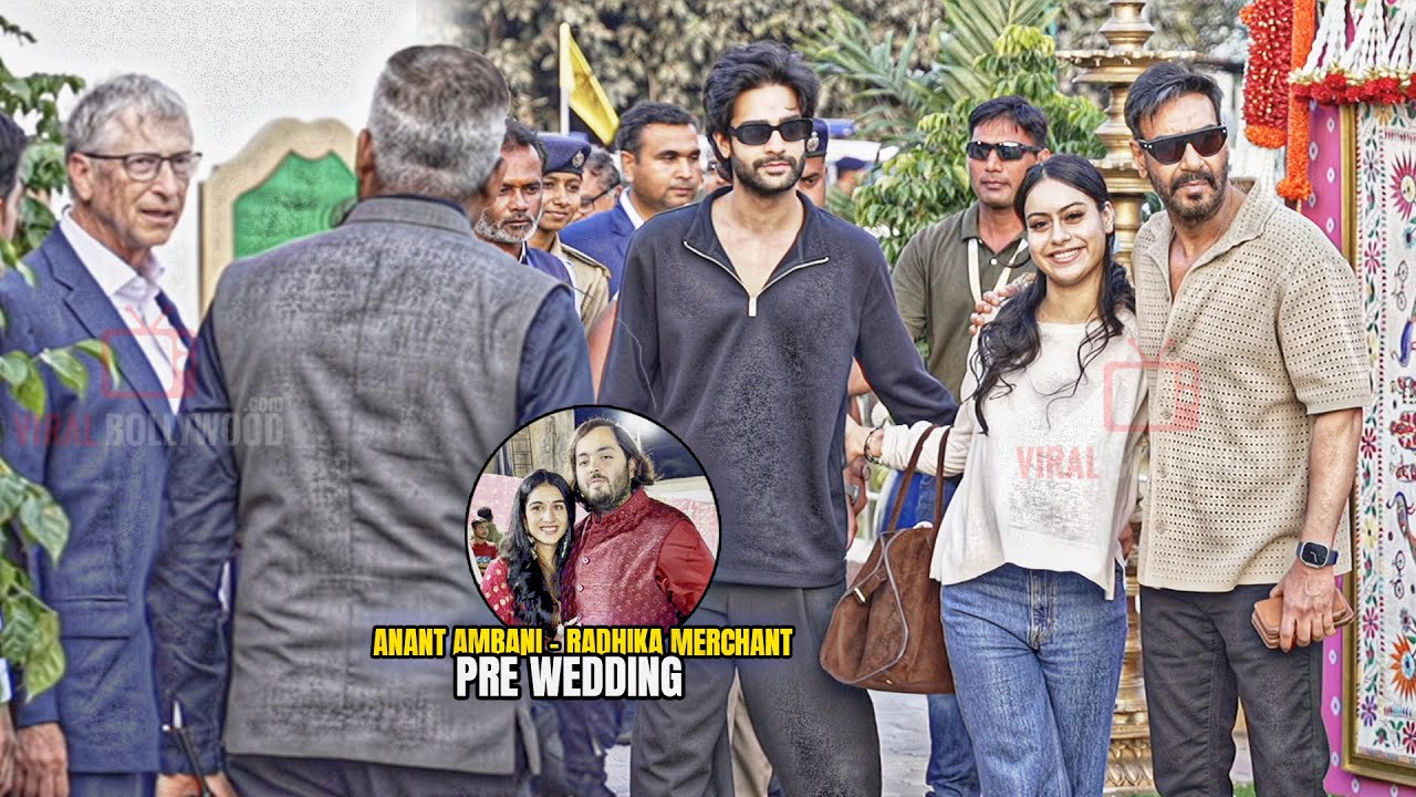 Bill Gates, Ajay Devgn with Daughter Nysa Devgn arrives at Jamnagar to attend Anant-Radhika Wedding