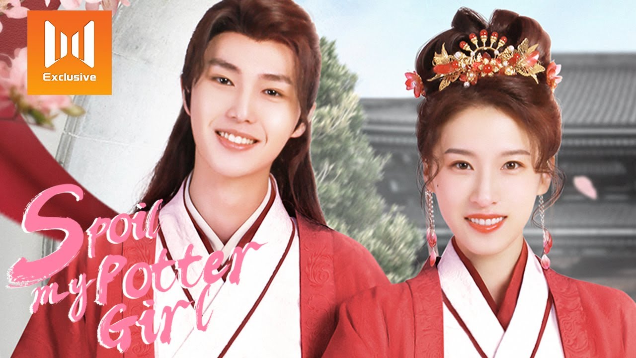 🔥Official Trailer🔥 Spoil My Potter Girl (Bella Du, Mingyuan Li) | 公子独宠瓦匠妻