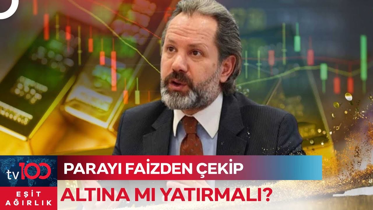 Faiz İndirimi Sonrası İslam Memiş Uyardı! Altın Rekor Mu Kıracak? | Eşit Ağırlık