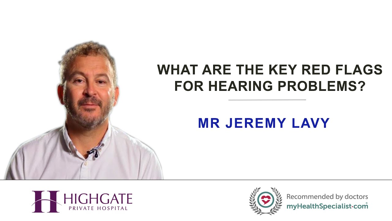 What are the key red flags for hearing problems?