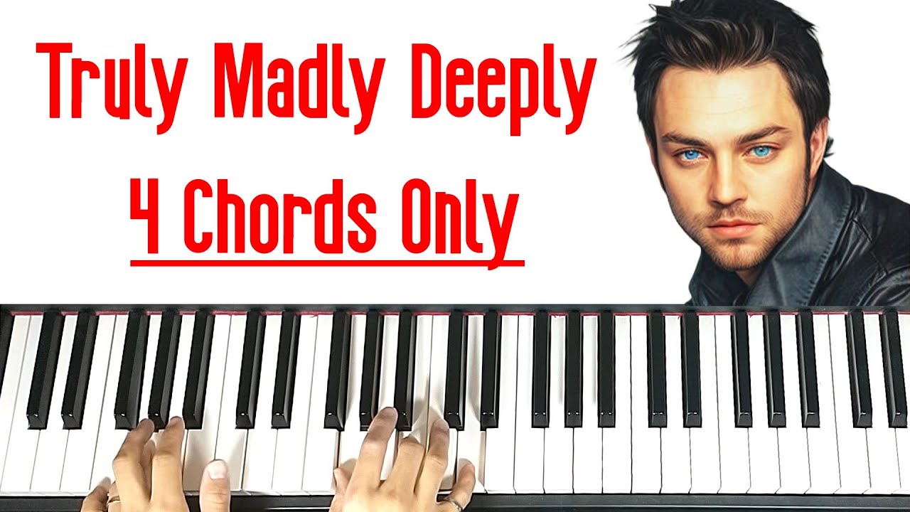 Easy Piano Accompaniment: Truly Madly Deeply Tutorial by Savage Garden (Original Key)