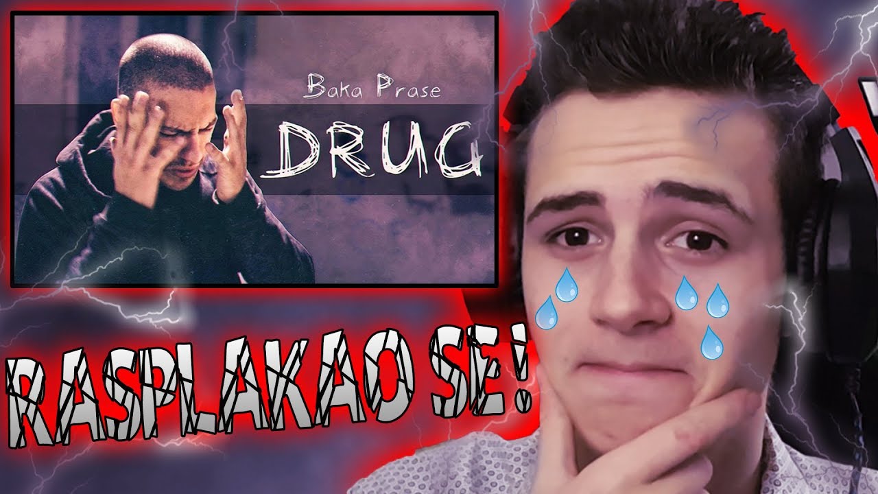 RASPLAKAO SE ! BakaPrase - DRUG - REAKCIJA CIRA