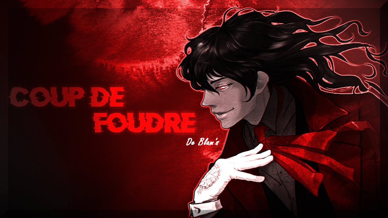 French Amv ♪ Coup De Foudre - Blam's ♪ (Sped Up) + Paroles HD