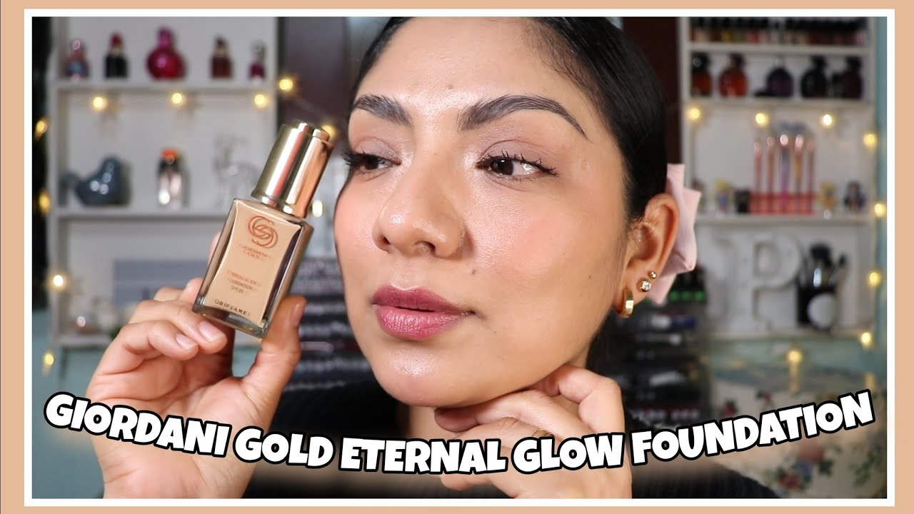 ⭐️ GIORDANI GOLD ETERNAL GLOW FOUNDATION aplicación y primeras impresiones ⭐️ Febrero Oriflame Guate