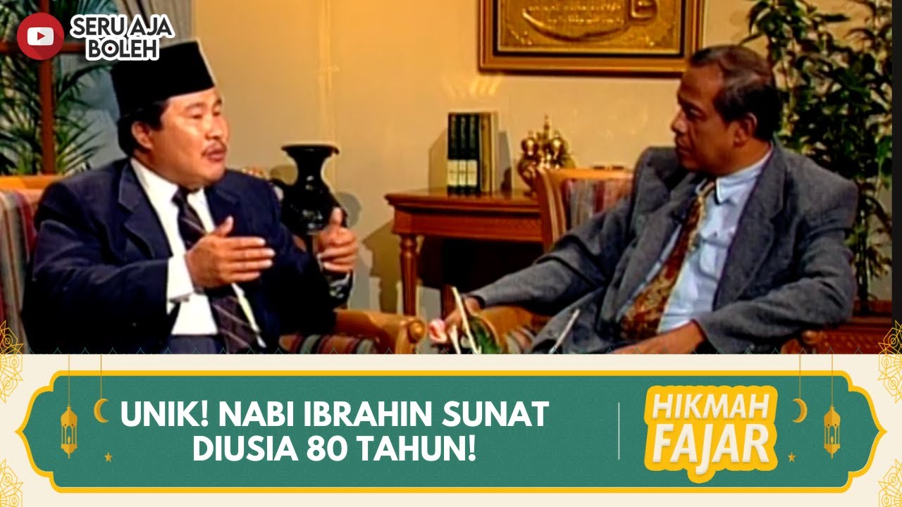 UNIK! NABI IBRAHIN SUNAT DIUSIA 80 TAHUN! | HIKMAH FAJAR