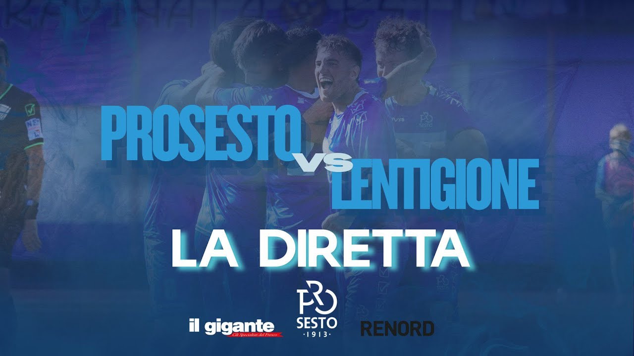 SERIE D GIRONE D | GIORNATA 2 | PRO SESTO - LENTIGIONE
