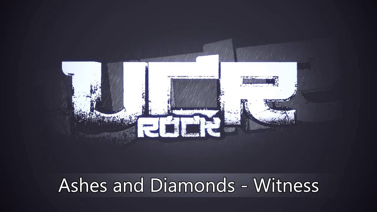 Ashes & Diamonds - Witness [HD]