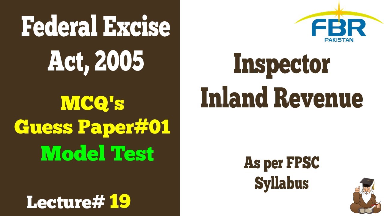 MCQS Solved Part 2 Inspector Inland Revenue FBR Jobs Federal Excise Act 2005 Sample Paper IRS