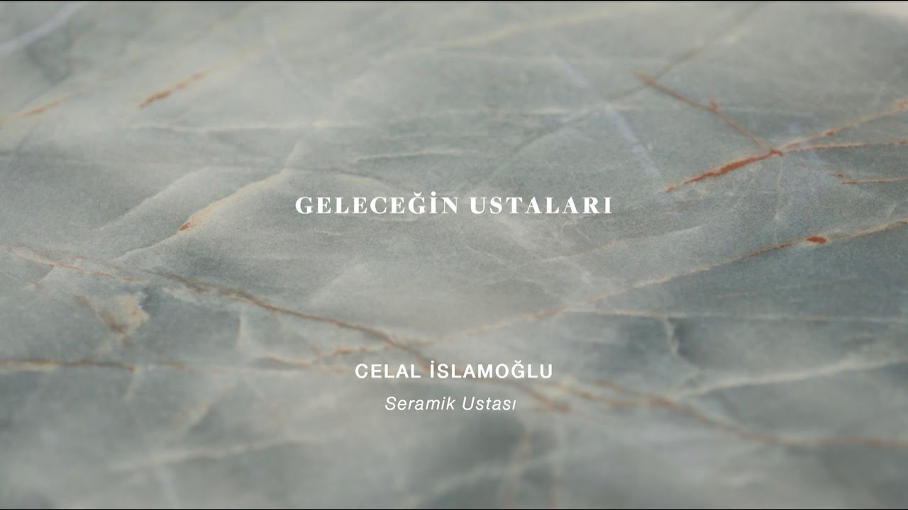 Geleceğin Ustaları  | Celal İslamoğlu #Kalebodur