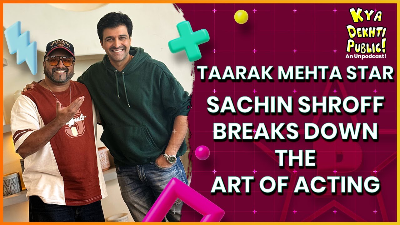 Taarak Mehta Star Sachin Shroff Breaks Down the Art of Acting | Comedy vs Drama #podcast