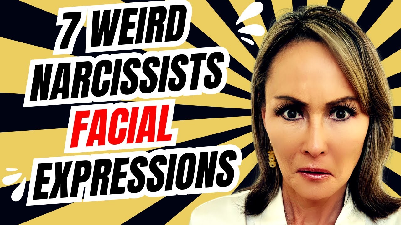 7 Weird Facial Expressions of a Narcissist