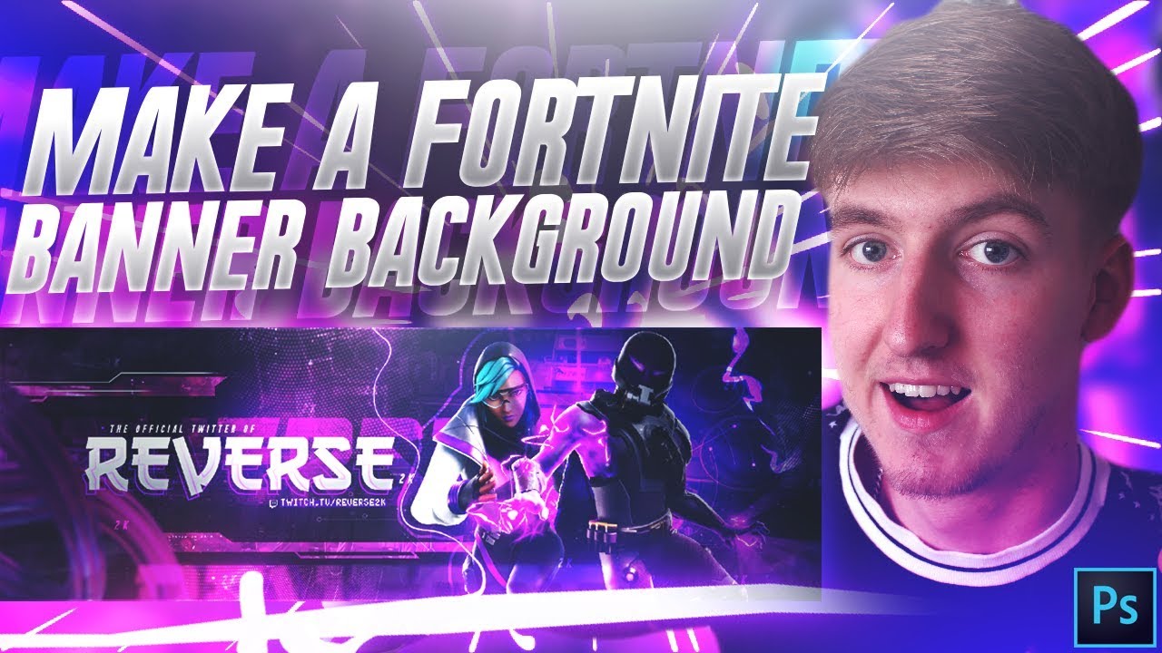 How To Make a Fortnite Youtube Banner/Twitter Header In Photoshop! 2019