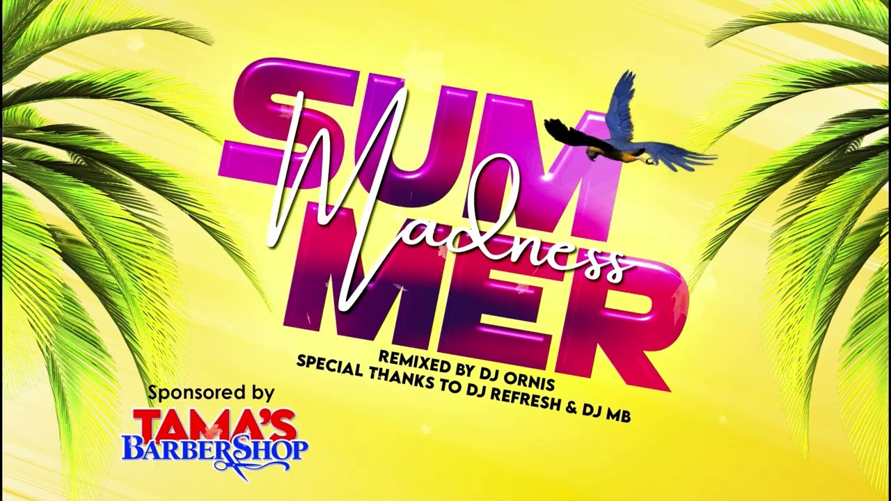 SUMMER MADNESS  X  DJ ORNIS  X  KJ PRO GRAPHICS