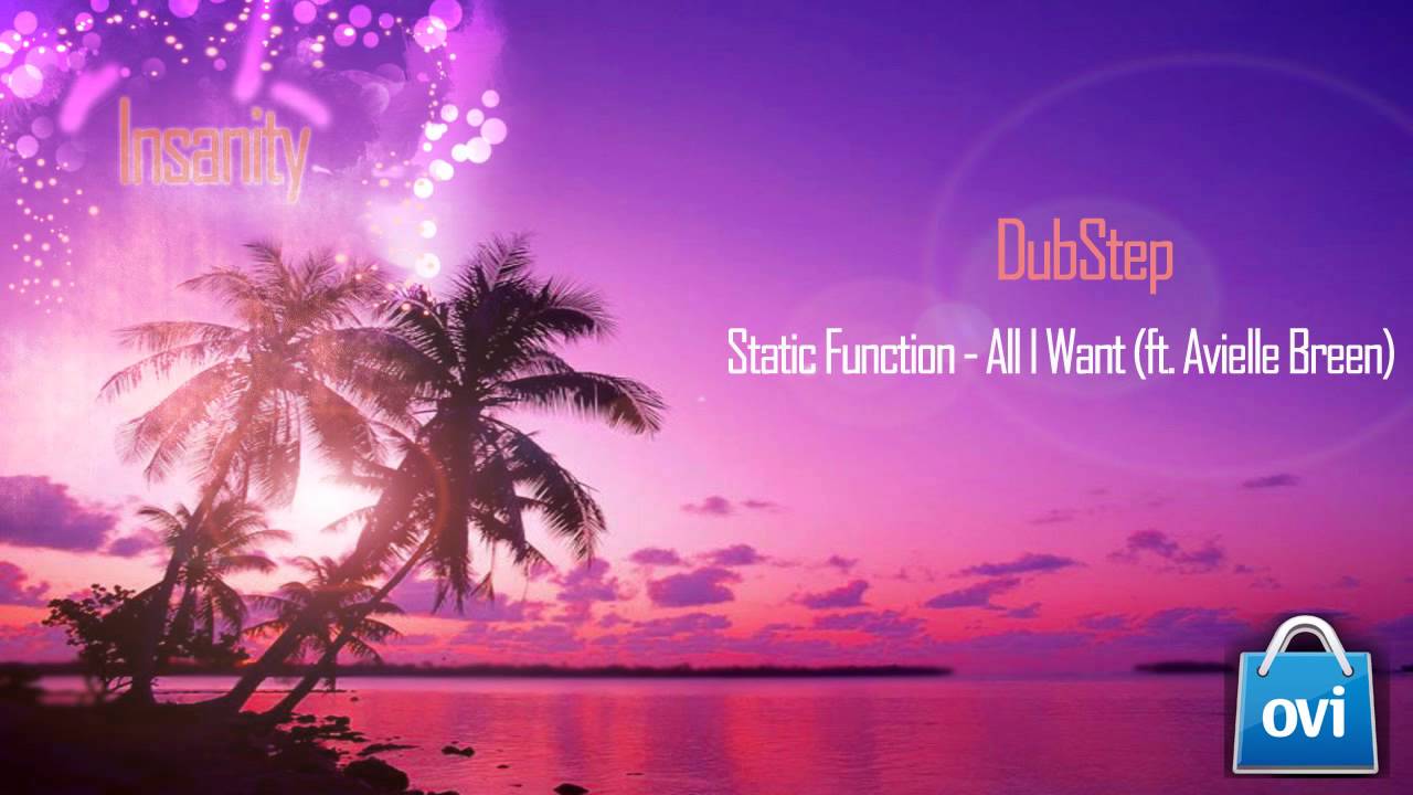 Static Function - All I Want (ft. Avielle Breen)