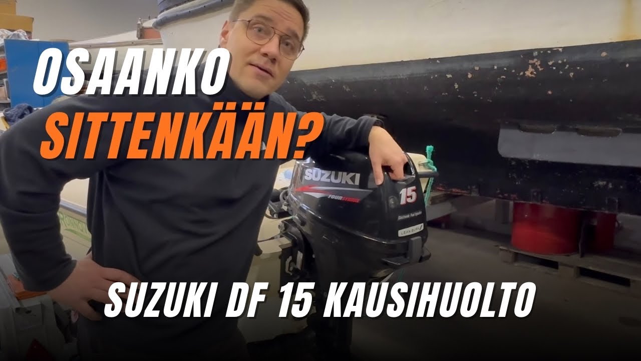 Perämoottorin kausihuolto I Suzuki DF15 I Keltanokka liikkeellä!
