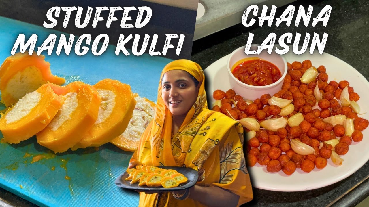 |•Stuffed Mango Kulfi || Dhaba Style Chana Lasun Recipe 2024•| Vlog. {AFREEN DASTARKHWAN}