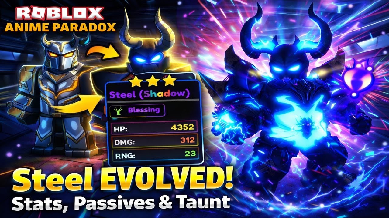 Steel EVOLVED into SHADOW?! Full Stats, Passives & Taunt Showcase | Anime Paradox