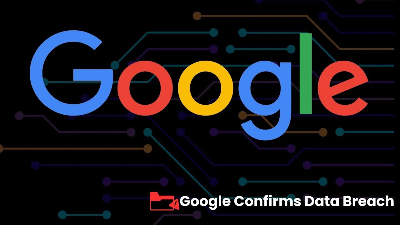 Google Security Leak Explained What Really Happened & How to Stay Safe