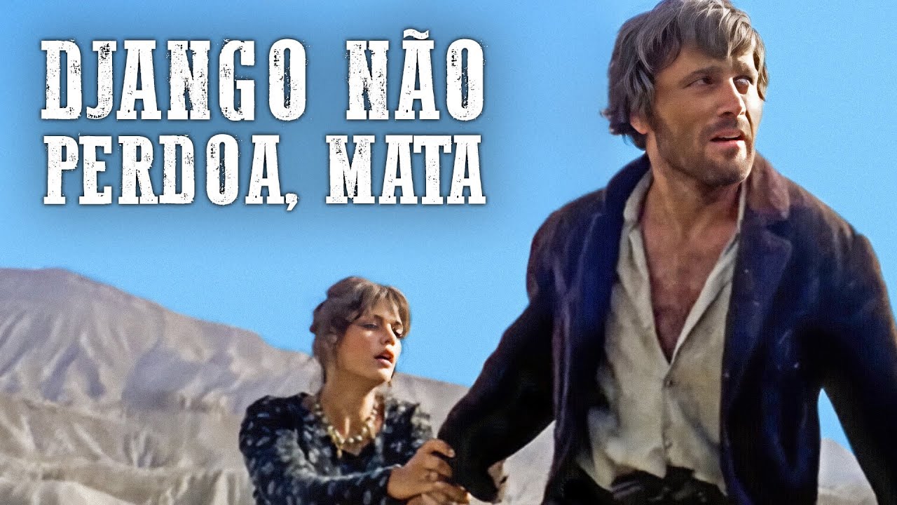 Django não Perdoa, Mata | Franco Nero | Klaus Kinski | Dublado